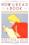 HOW TO READ A BOOK : The Classic Guide To Intelligent Reading